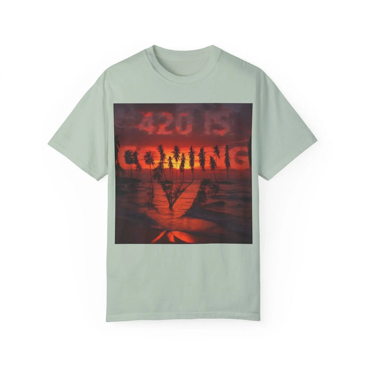 420 Is Coming Unisex Garment-Dyed T-Shirt - Perfect for Festivals and Chill Vibes - 509FAVORITE