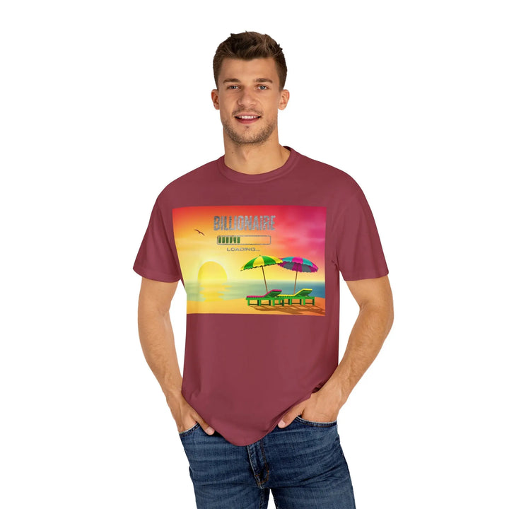 Beach Vibes Unisex Garment-Dyed T-Shirt - 'Billionaire Loading' Graphic Tee - 509FAVORITE