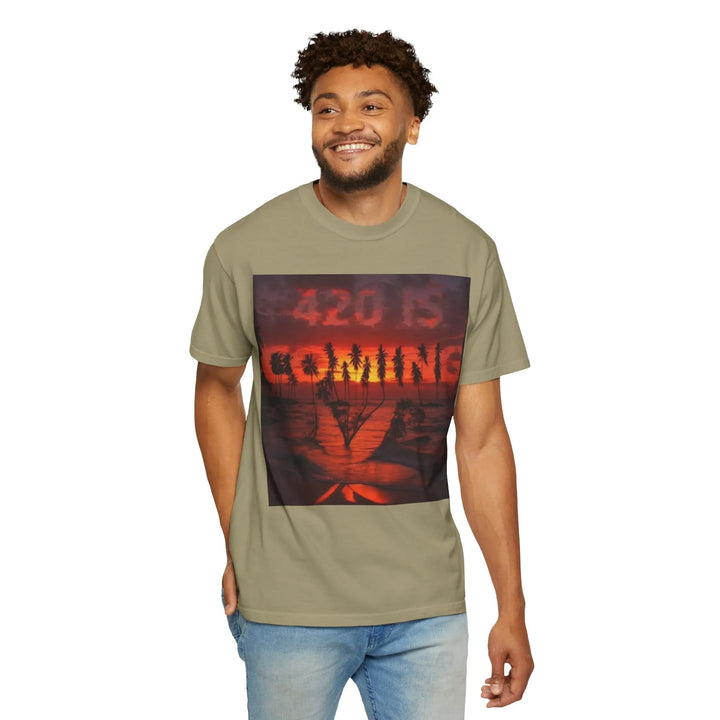 420 Is Coming Unisex Garment-Dyed T-Shirt - Perfect for Festivals and Chill Vibes - 509FAVORITE