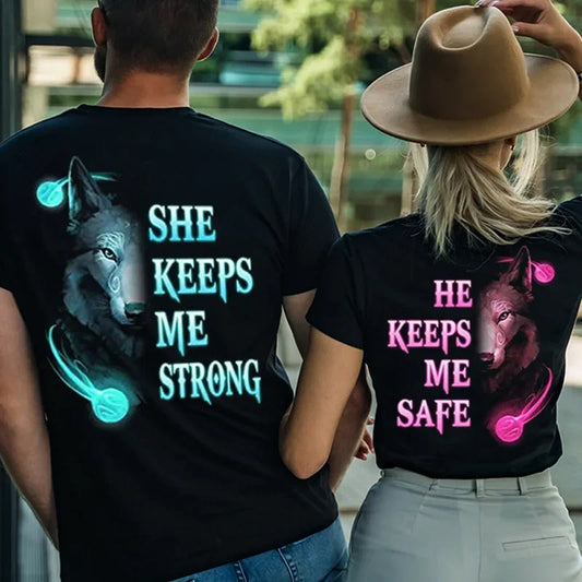 She Keeps Me Strong He Keeps Me Safe Couple Matching T Shirt Wolf Couple T Shirt Casual Black Shirt Tops Valentine Shirts